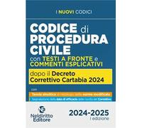 Codice di Procedura Civile con testi a fronte e commenti esplicativi aggiornato al Decreto Correttivo Cartabia D.Lgs. 31 ottobre 2024, n. 164