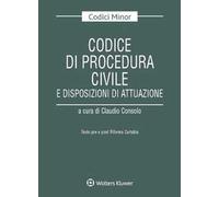 Codice di procedura civile e disposizioni di attuazione. Testo pre e post riforma Cartabia