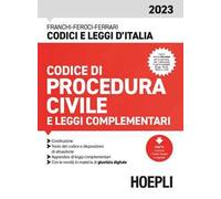 Codice di procedura civile e leggi complementari 2023