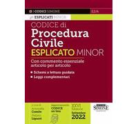 Codice di Procedura Civile Esplicato Minor - Con commento essenziale Articolo per Articolo