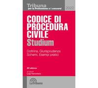 Codice di procedura civile Studium. Dottrina, giurisprudenza, schemi, esempi pratici