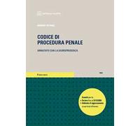 Codice di procedura penale annotato con la giurisprudenza. Esame avvocato 2026