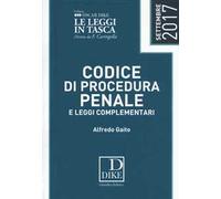 Codice di procedura penale e leggi complementari 2017