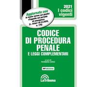Codice di procedura penale e leggi complementari 2021