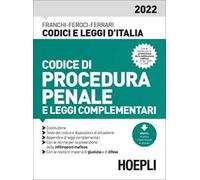Codice di procedura penale e leggi complementari 2022