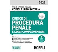 Codice di procedura penale e leggi complementari 2025. Con aggiornamenti online