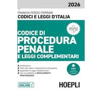 Codice di procedura penale e leggi complementari 2026. Nuova ediz.