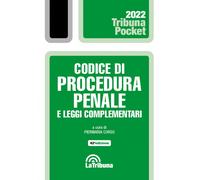 Codice di procedura penale e leggi complementari. Con App Tribunacodici - ...