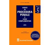 Codice di procedura penale e leggi complementari - [Giuffrè Editore]