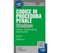 Codice di procedura penale Studium. Dottrina, giurisprudenza, esempi pratici. Con App Tribunaconcorsi
