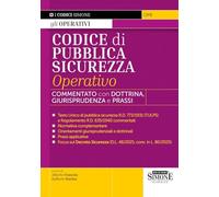 Codice di pubblica sicurezza operativo. Commentato con dottrina e giurisprudenza