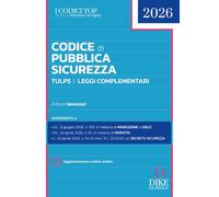 Codice di Pubblica Sicurezza. TULPS e leggi complementari. Nuova ediz. Con aggiornamento codice online