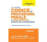 Codice Esame Avvocato 2020: Codice di procedura penale e leggi speciali. Annotato con la giurisprudenza - per esame abilitazione forense 2020