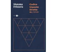 Codice fiscale Frizzera. Imposte dirette 2019. Vol. 2A