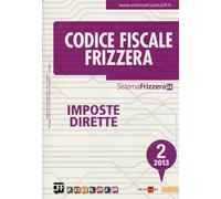 Codice fiscale Frizzera. Vol. 2: Imposte dirette.