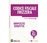 Codice fiscale Frizzera vol. 2A: Imposte dirette