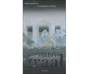 Codice Graal - [Edizioni Piemme]