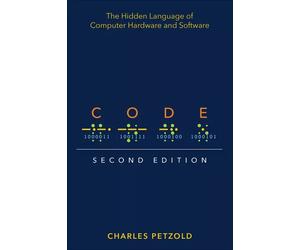 Codice: il linguaggio nascosto dell'hardware e del software del computer sped...