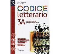 CODICE LETTERARIO 2020 - VOL 3A E 3B - PER IL NUOVO ESAME DI STATO + LAB DI METODO PER IL 5 ANNO - (9788830206779) + Materiali didattici - Rebillo