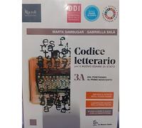 Codice letterario per il nuovo esame di Stato. Con Laboratorio di metodo per il quinto anno. Per le Scuole superiori. Con e-book. Con espansione online (Vol. 3A-3B)