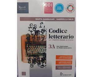 Codice letterario per il nuovo esame di Stato. Con Laboratorio di metodo per il quinto anno. Per le Scuole superiori. Con e-book. Con espansione online (Vol. 3A-3B)