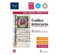 Codice letterario per il nuovo esame di Stato. Con Laboratorio di metodo per terzo e quarto anno, Antologia della Divina Commedia, INVALSI e Fascicolo ... le Scuole superiori. Con e-book... (Vol. 1)