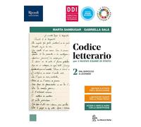 Codice letterario per il nuovo esame di Stato. Con Laboratorio di metodo per terzo e quarto anno. Per le Scuole superiori. Con e-book. Con espansione online (Vol. 2)
