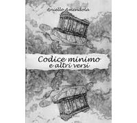 Codice minimo e altri versi