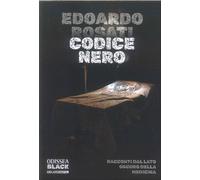 Codice Nero. Racconti dal Lato Oscuro della Medicina - [Delos Digital]