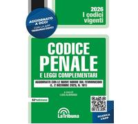 CODICE PENALE 2026 - ALIBRANDI LUIGI (Curatore) - La Tribuna