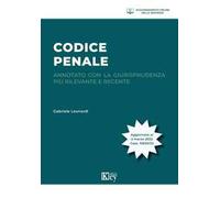 Codice penale annotato con la giurisprudenza più rilevante e recente