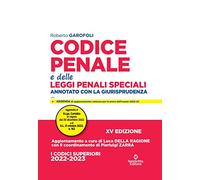 Codice penale e delle leggi penali speciali. Annotato con la giurisprudenza