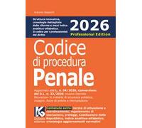 Codice penale e di procedura penale 2026. Professional edition. Aggiornato al nuovo «pacchetto sicurezza 2026» L. n. 54/2026