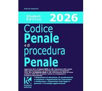 Codice penale e di procedura penale 2026. Student edition. Aggiornato alla L. n. 35/2026 e al Decreto sicurezza e immigrazione D.L. n. 23/2026