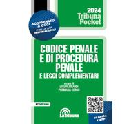 CODICE PENALE E DI PROCEDURA PENALE E LEGGI COMPLEMENTARI - ALIBRANDI LUIGI