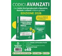 Codice penale e di procedura penale avanzato 2026 con guide applicative, formule e schemi a lettura guidata. Nuova ediz.