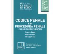 Codice penale e di procedura penale e leggi complementari 2017