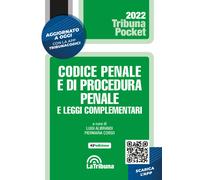 Codice penale e di procedura penale e leggi complementari - 2022