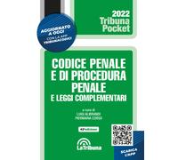 Codice penale e di procedura penale e leggi complementari. Con App Tribuna...