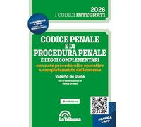 Codice penale e di procedura penale e leggi complementari con note procedurali e operative a completamento delle norme