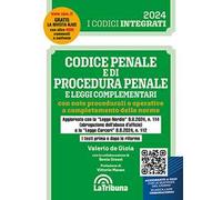 Codice penale e di procedura penale e leggi complementari con note procedurali e operative a completamento delle norme
