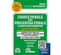 Codice penale e di procedura penale e leggi complementari con note procedurali e operative a completamento delle norme