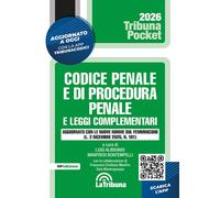 Codice penale e di procedura penale e leggi complementari. Edizione aggior...