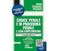 Codice penale e di procedura penale e leggi complementari. Edizione aggiornata con le nuove norme sul femminicidio (L. 2 dicembre 2025, n. 181)
