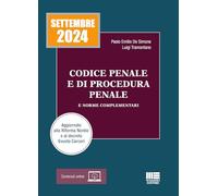 Codice penale e di procedura penale e norme complementari 2024. Aggiornato alla Riforma Nordio e al decreto Svuota Carceri