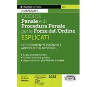 Codice penale e di procedura penale esplicati per le Forze dell’ordine. Con espansione online