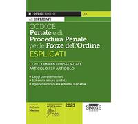 Codice penale e di procedura penale esplicati per le Forze dell'ordine. Co...