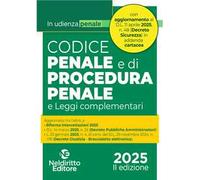 Codice penale e di procedura penale in udienza maggio 2025 aggiornato al Decreto Sicurezza