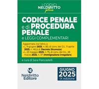 Codice penale e di procedura penale Plus aggiornato alla L. 9 giugno 2025, n. 80, di conv. del D.l. 11 aprile 2025, n. 48 c.d. Decreto Sicurezza