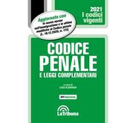 Codice penale e leggi complementari 2021